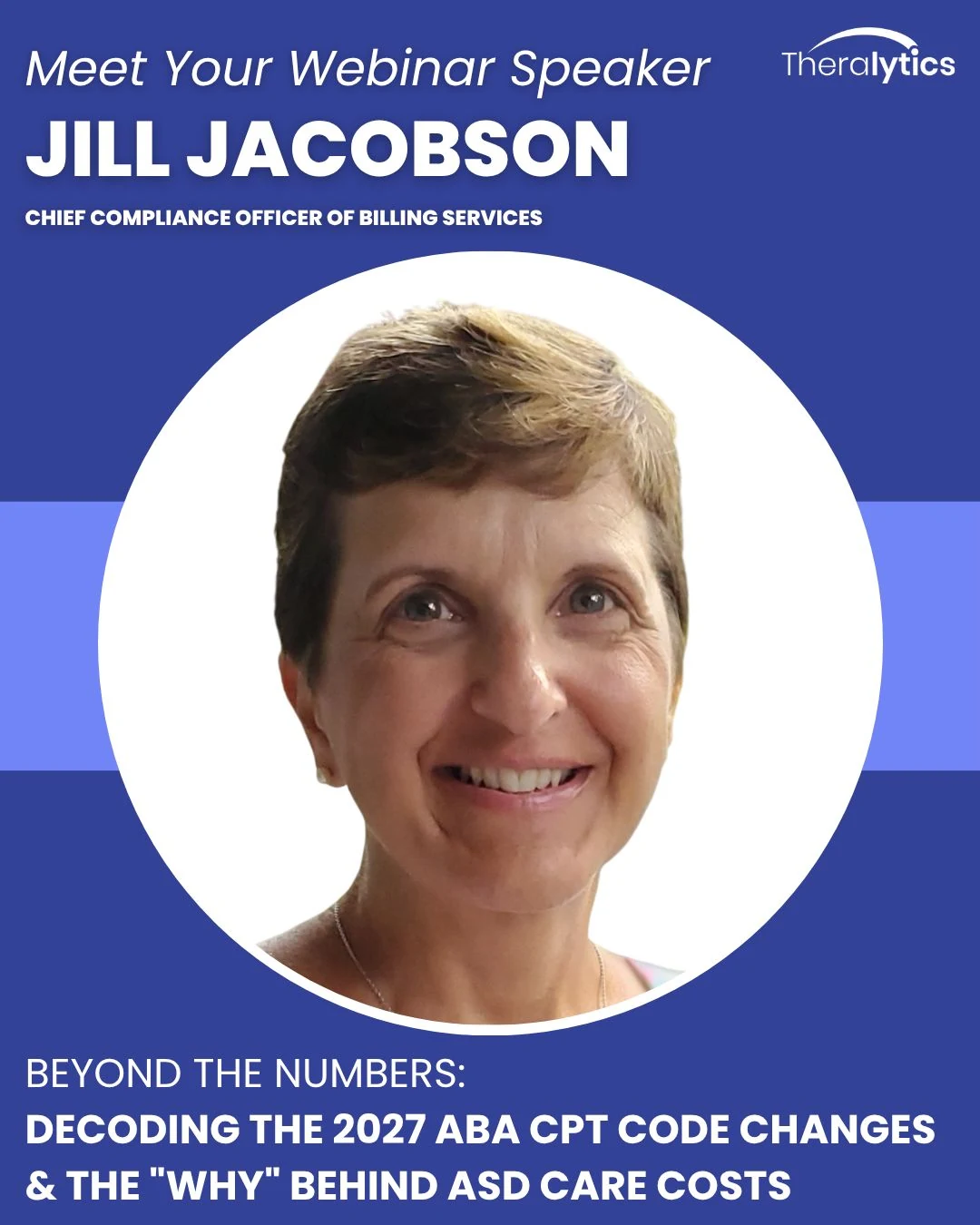 Jill Jacobson, Chief Compliance Officer of Billing Services at Theralytics